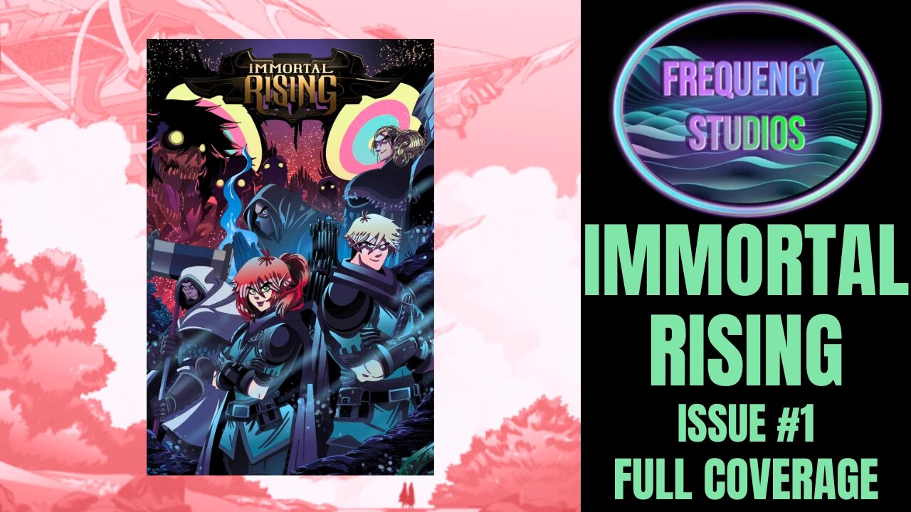 Immortal Rising #1 | Full Spoiler Coverage