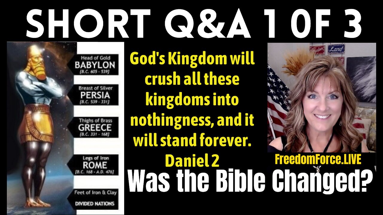 Q&A 1 of 3-Was the Bible Changed? (Nebuchadnezzar & Daniel) 11-21-21