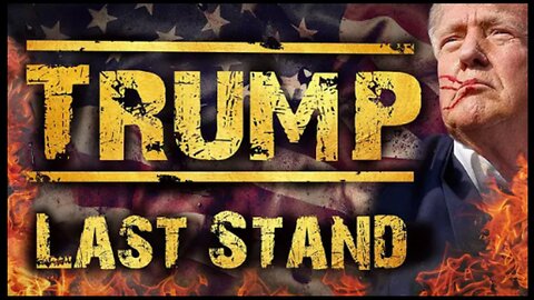 Trump: The Last Stand