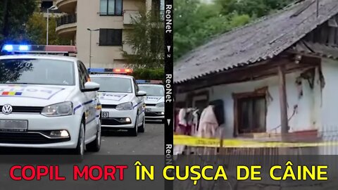 COPIL MORT PUS ÎN CUȘCA DE CÂINE DE CĂTRE PROPRIUL TATĂ PENTRU A PUTEA ÎNCASA ALOCAȚIA ÎN CONTINUARE