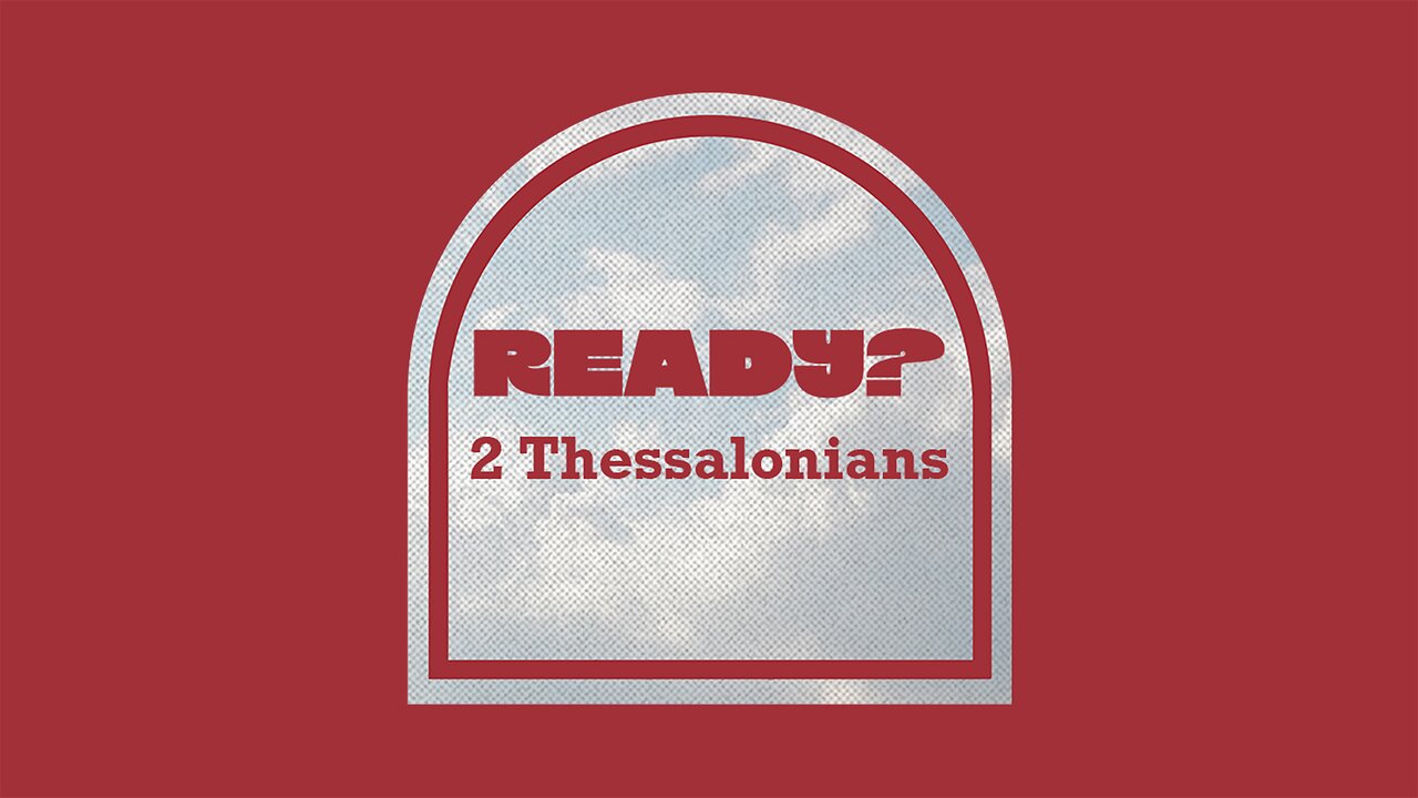 CCRGV: 2 Thessalonians 2:1-5 The Coming of the Lord (2nd service)