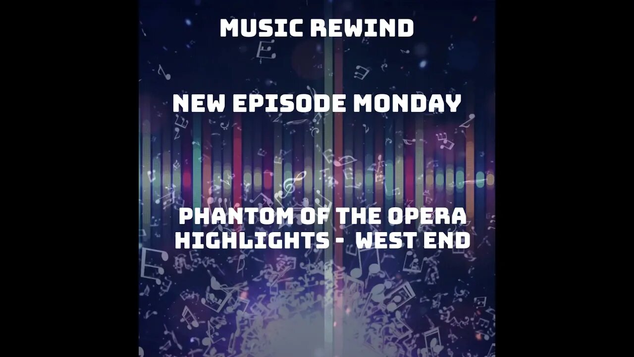 New Episode Monday - Phantom of the Opera