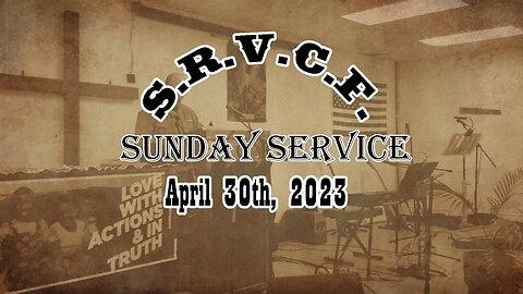 Sunday Service | April 30th, 2023