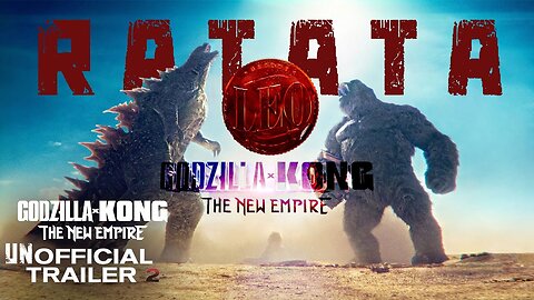 LEO x Godzilla x Kong The New Empire UnOfficial Trailer | Anirudh | RATATA