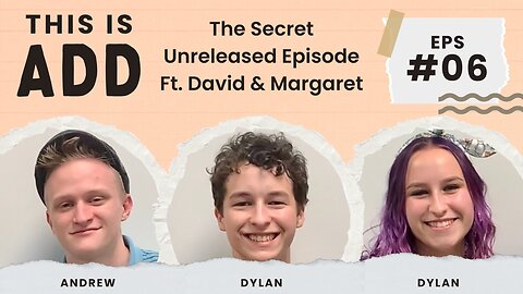 The Secret Unreleased Episode ft. David & Margaret