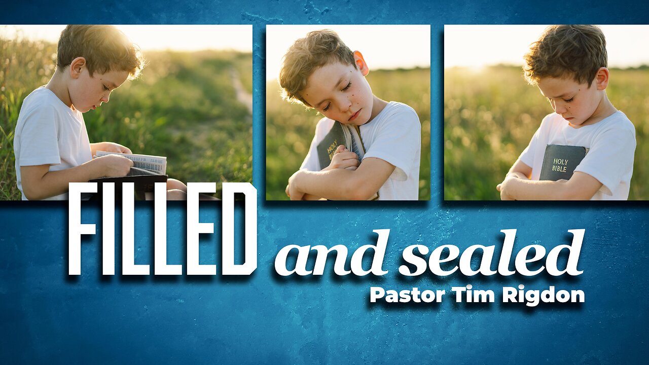 Filled & Sealed: The Missing Piece to Your Faith