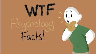 Psychological Facts That Will Blow Your Mind