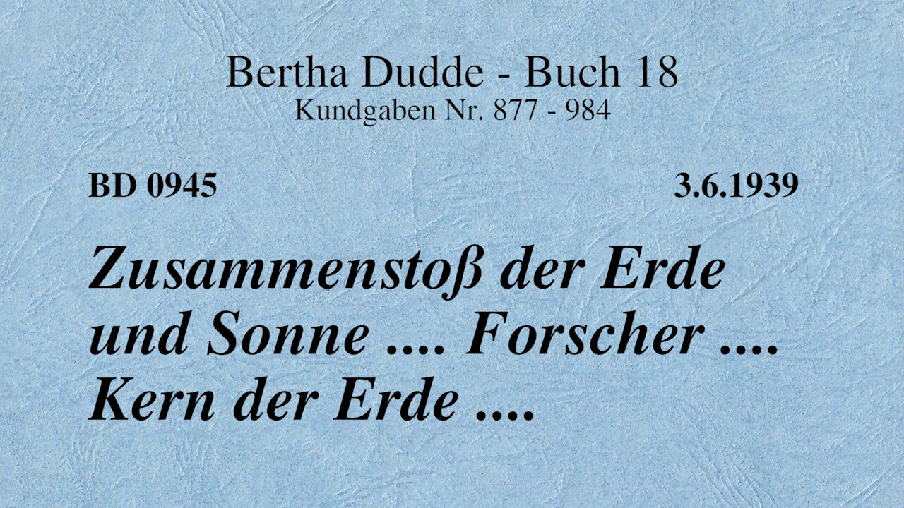 BD 0945 - ZUSAMMENSTOSS DER ERDE UND SONNE .... FORSCHER .... KERN DER ERDE ....