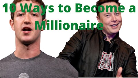 10 Ways to become a millionaire