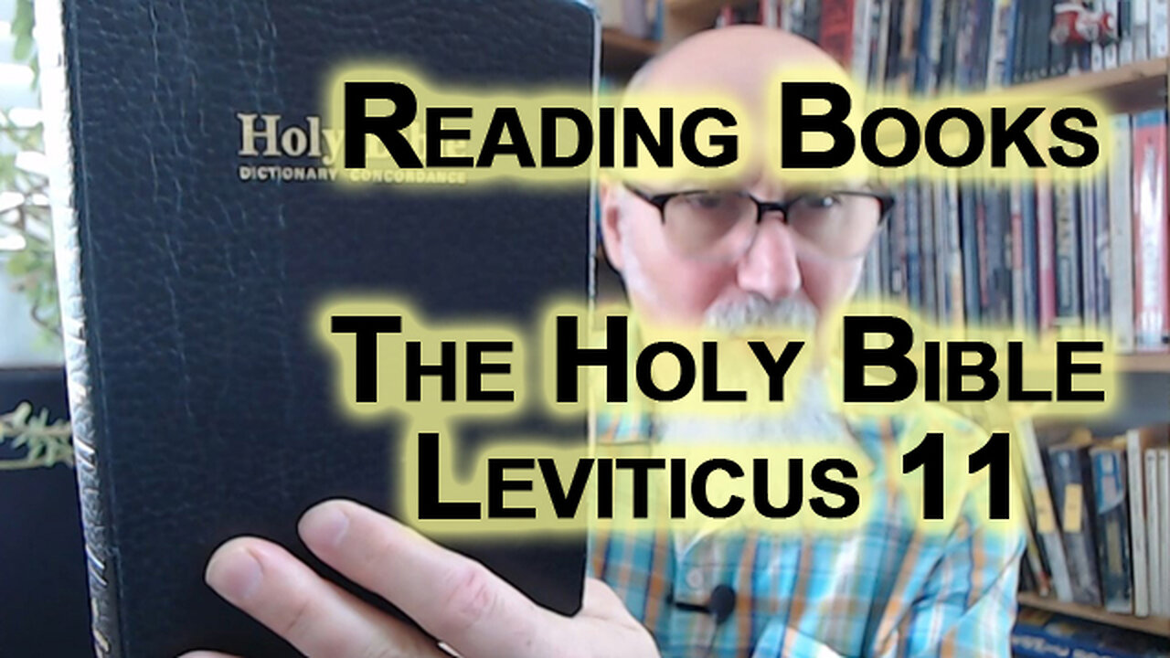 Reading the Bible, Leviticus 11: Instructions On What Animals Jews, Muslims & Christians Can Eat