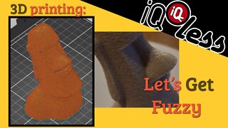 3D Printing: Let's Get Fuzzy