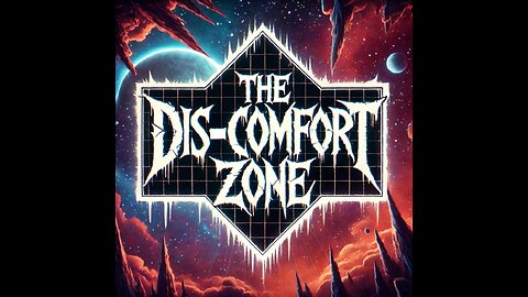 The Dis-Comfort Zone