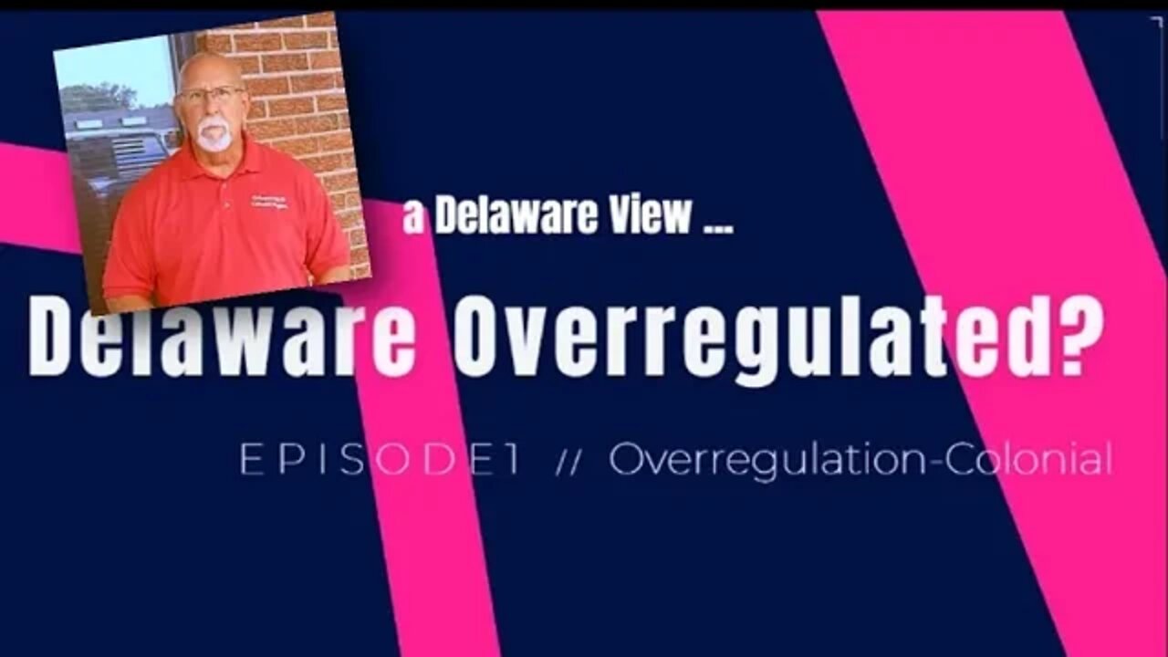 A Delaware View: Overregulation??