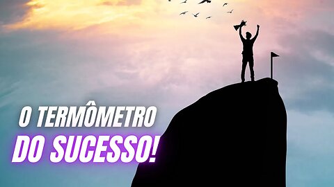 Como ter sucesso na vida?