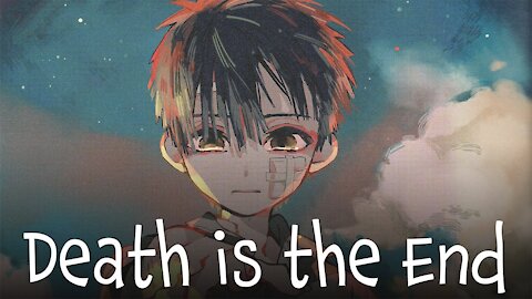 Death is the End Hanakos Words