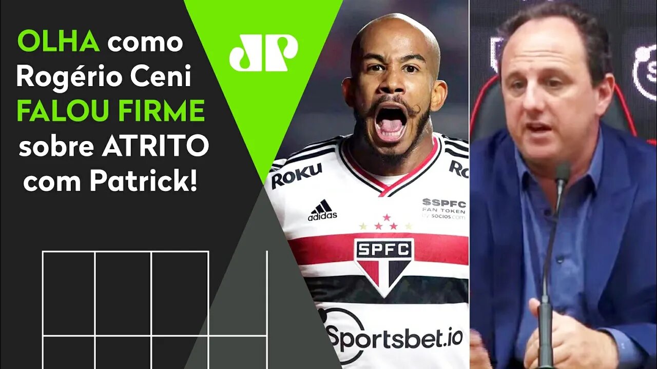 EXPÔS TUDO! "O Patrick TEVE UMA ATITUDE que..." Rogério Ceni FALA FIRME sobre ATRITO no São Paulo!