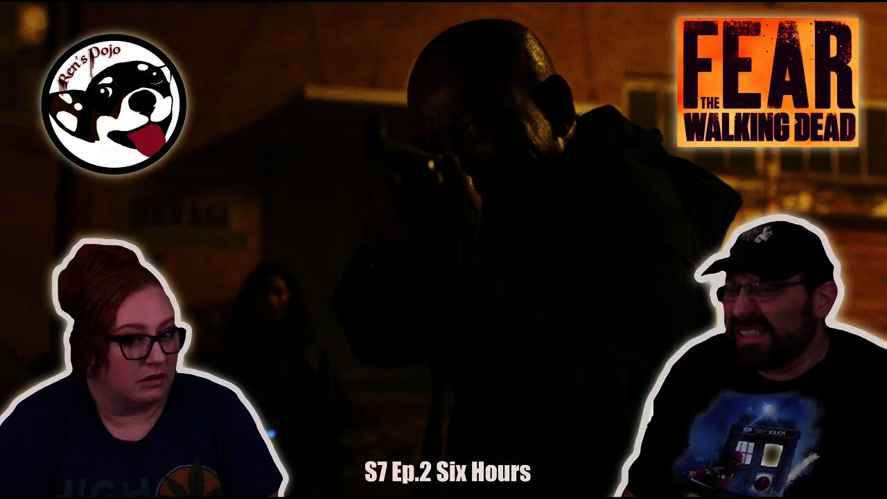 Fear The Walking Dead S7E2: Six Hours REACTION!!!!