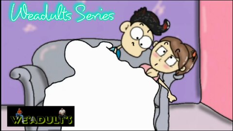 Weadults Series part 2 | when my sister's boyfriend comes home | Rumble Adult Cartoon