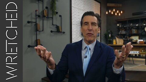 Do You Want the Power of God in Your Life? | WRETCHED