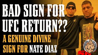 a BAD SIGN For Nate Diaz Coming Back to UFC