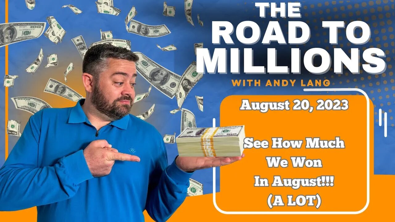 See How Profitable August Has Been - The Road To Millions - Turning $1,000 into $1,000,000 - 8/21/23