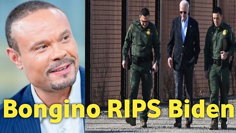 The Dan Bongino Show Bongino RIPS Biden a new one after watching video from the border