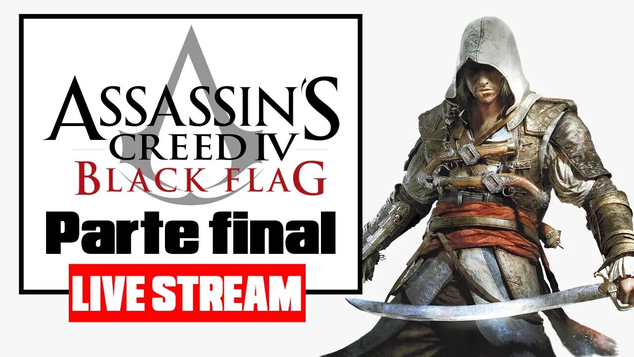 Assassin's Creed IV: Black Flag Gameplay live 6 final