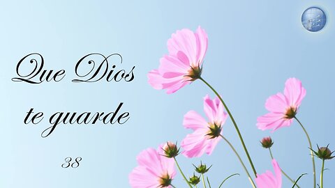 38. Que Dios te guarde - Red ADvenir Himnos