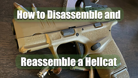 How to disassemble and reassemble Springfield Hellcat