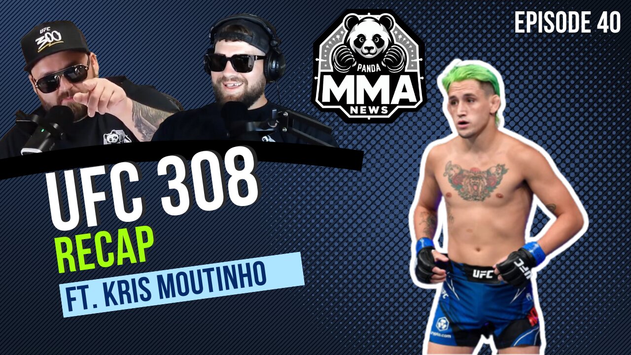 PandaMMANews UFC 308 Recap. Kris Moutinho Interview. Kris returns for Cage Titans 68?! Illia is him?
