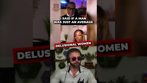 DELUSIONAL WOMAN | TRIBE OF MEN l A Man Thinketh