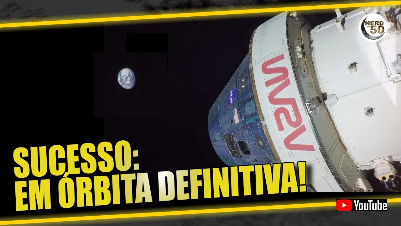 ARTEMIS 1 ATINGE SUA ORBITA FINAL COM SUCESSO