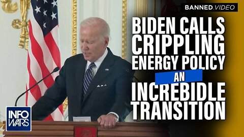 VIDEO: Biden Admits to Intentionally Cutting Off US Energy to Trigger ' An Incredible Transition'