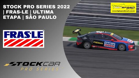 STOCK CAR PRO SERIES 2022 | FREMAX | ULTIMA ETAPA | INTERLAGOS | SÃO PAULO