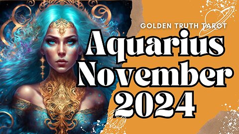 ♒️🔮AQUARIUS Tarot reading predictions for November 2024🔮♒️