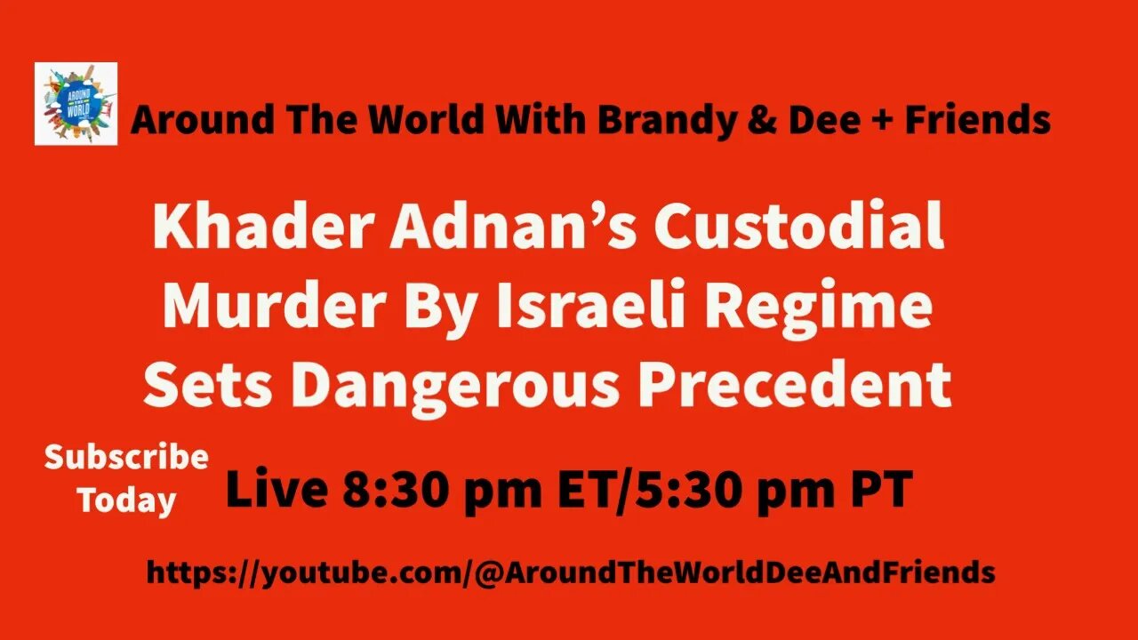 Khader Adnan's Custodial Murder By Israeli Regime Sets Dangerous Precedent