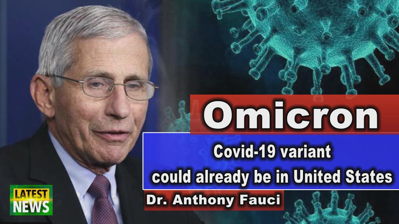 Omicron Covid-19 variant could already be in United States | Anthony Fauci | omicron covid update
