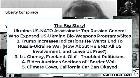 Liberty Conspiracy LIVE 12-17-24! Ukraine Kills Russian Who Exposed US-Ukraine Bioweapons, More