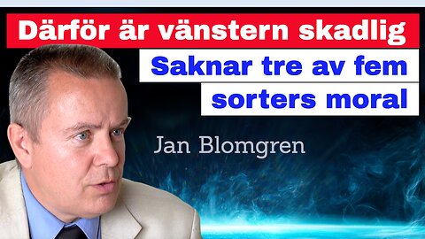 Därför är vänstern skadlig – saknar tre sorters moral