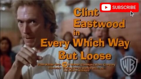 EVERY WHICH WAY BUT LOOSE (1978) Trailer [#everywhichwaybutloosetrailer]
