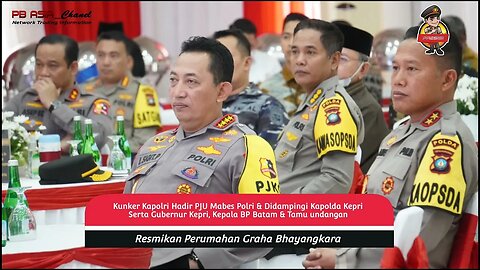 #KAPOLRI JEND.POL.DRS. LISTYO SIGIT PRABOWO, M.SI KE POLDA KEPRI RESMIKAN PERUM GRAHA #BHAYANGKARA