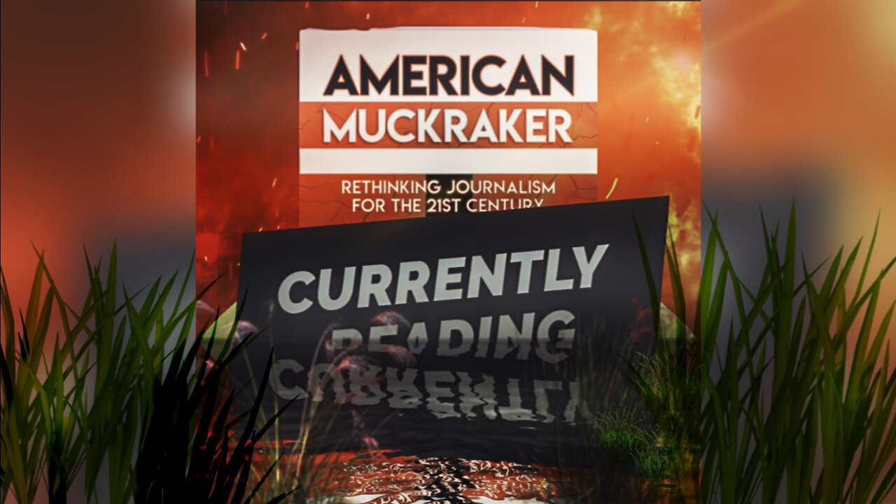 The 🌎world needs more 🔥MUCKRAKERS!!!
