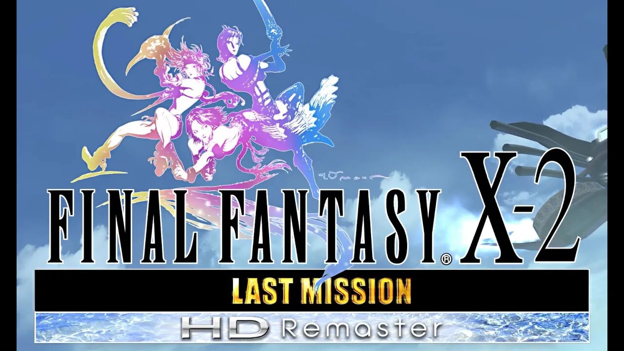 FINAL FANTASY X-2 Last Mission HD Remaster 4K Gameplay (PC)