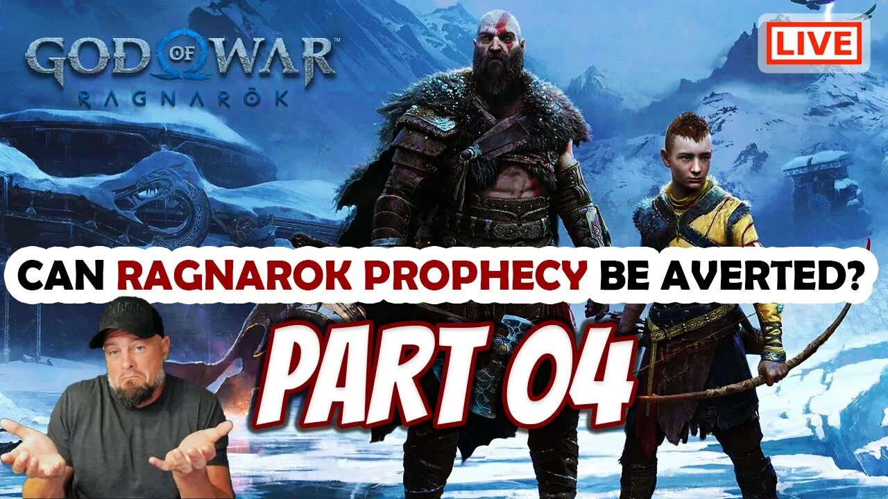 God of War Ragnarok Live Stream Playthrough Part 04: Can The Ragnarok Prophecy Be Averted?