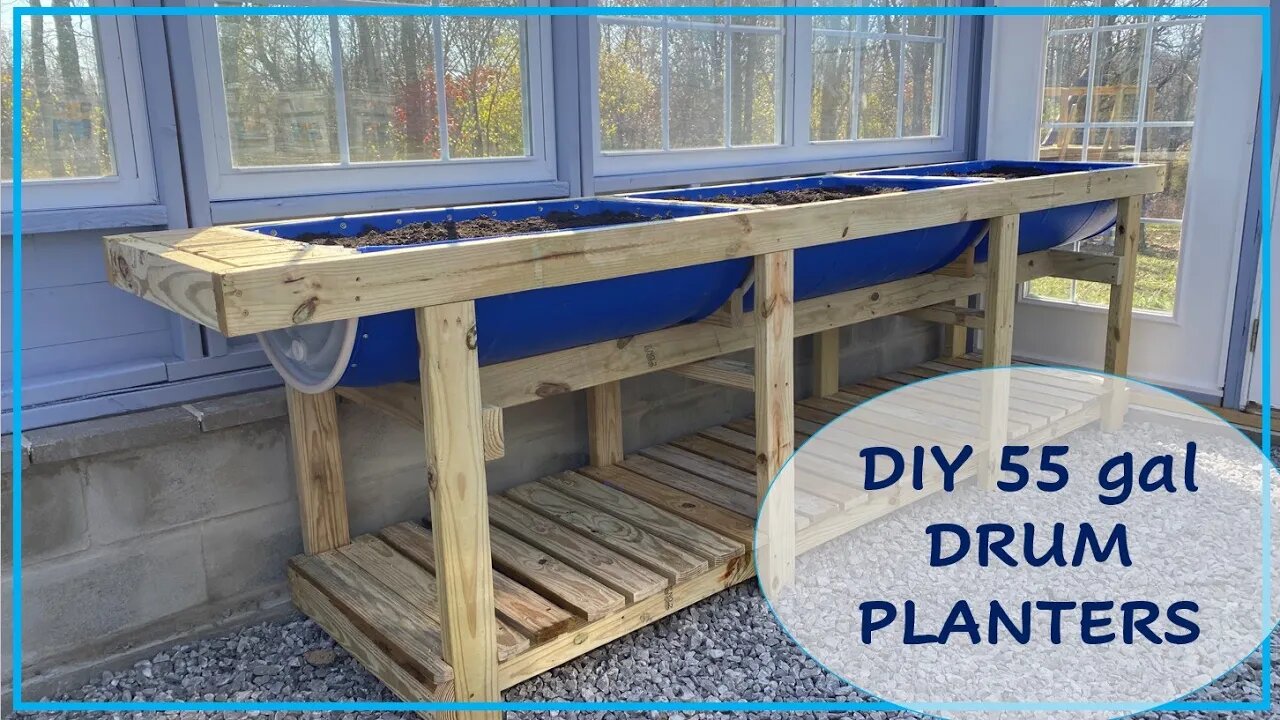 TNT #147: DIY 55 Gallon Drum Greenhouse Planter Build