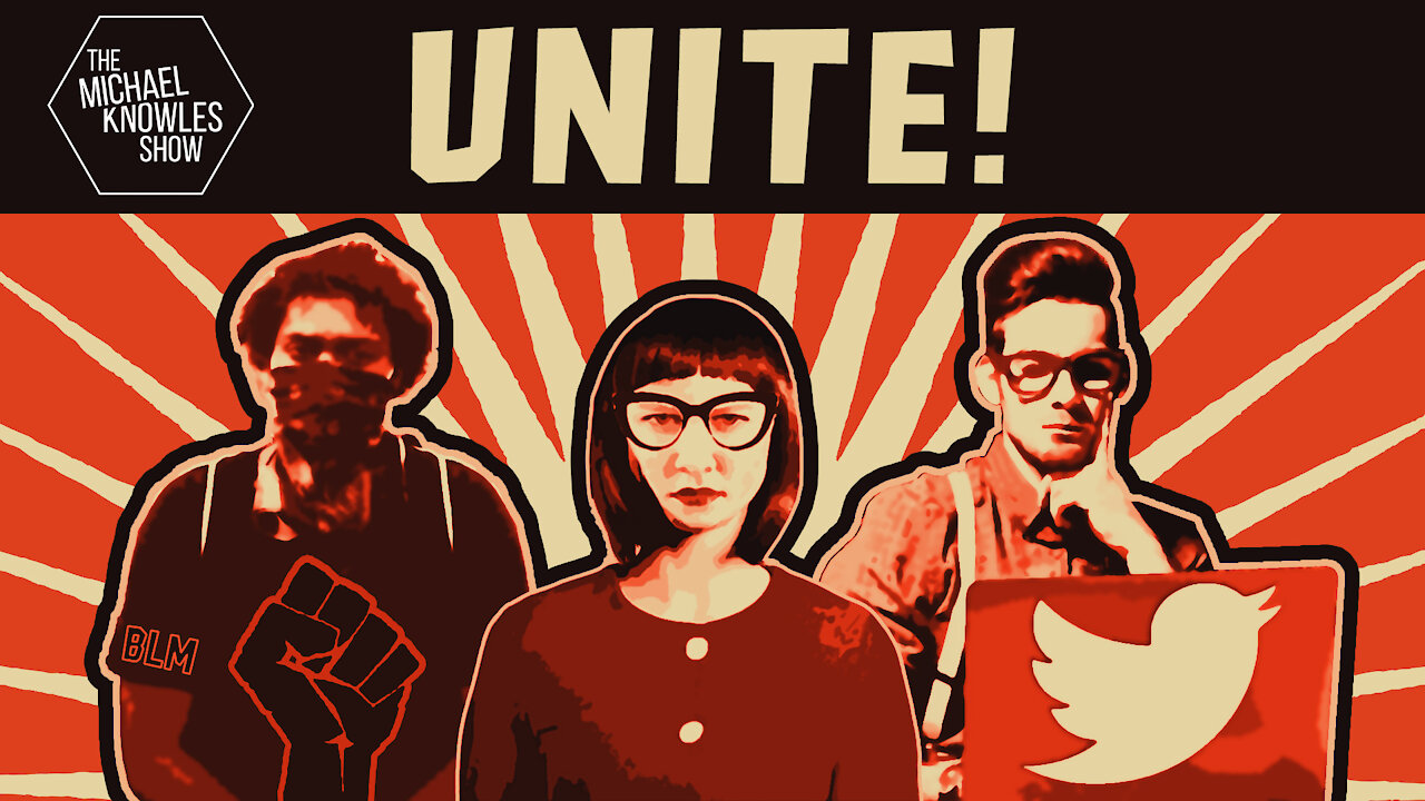 Wokesters of the World, Unite! | Ep. 755