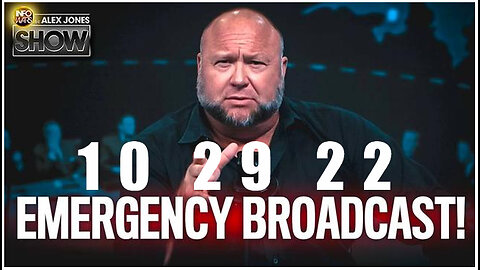ALEX JONES Full Show 10_29_22 Saturday Emergency Broadcast