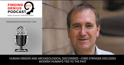 Human Origins and Archaeological Discoveries - Chris Stringer Discusses Modern Human's Ties to...