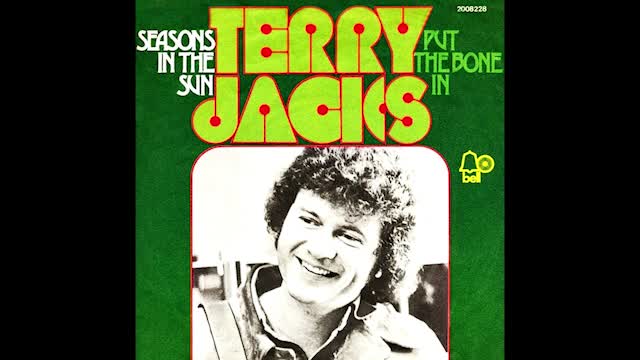 "SEASONS IN THE SUN" FROM TERRY JACKS
