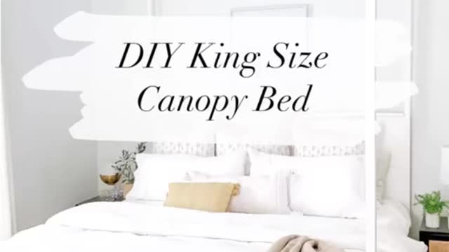 DIY King Size Canopy Bed